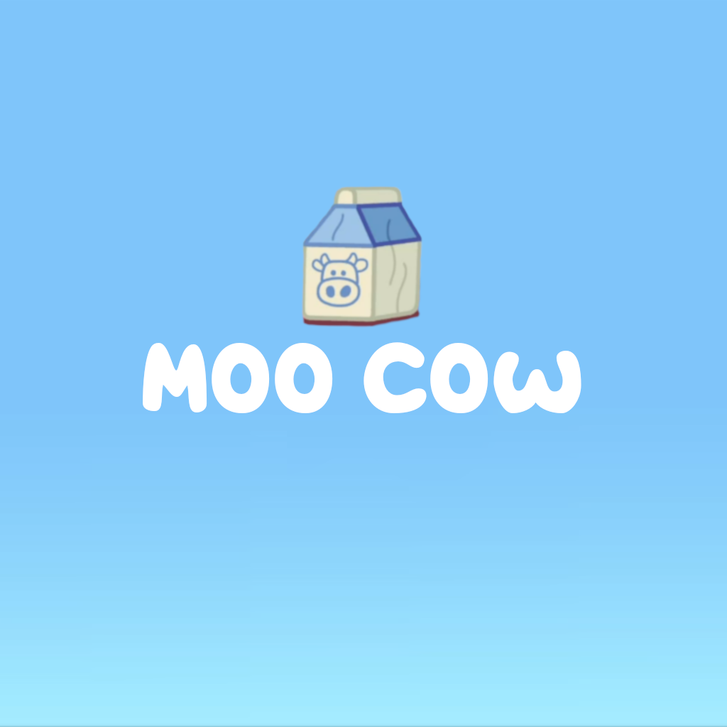 Bluey - Moo Cow [BtF SatAM]